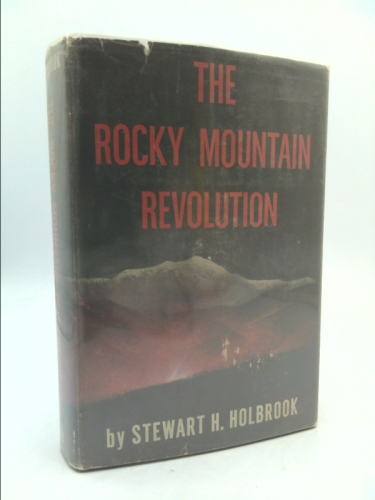 The Rocky Mountain Revolution (Western Federation of Miners) Book Cover