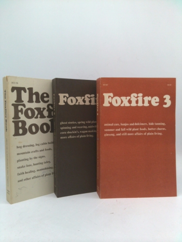 The Foxfire Book Vol 1,2,3 - Three Vol boxed set