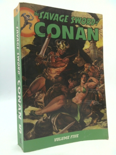 The Savage Sword Of Conan, Volume 5