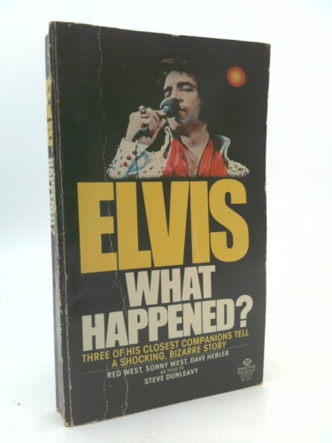 Elvis: What Happened?