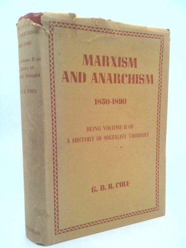 Socialist Thought Marxism and Anarchism 1850-1890