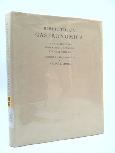 Bibliotheca gastronomica. A catalogue of books and documents on gastronomy.