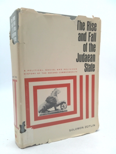 The Rise and Fall of the Judaean State: Volume 2 - 37 BCE to 66 CE