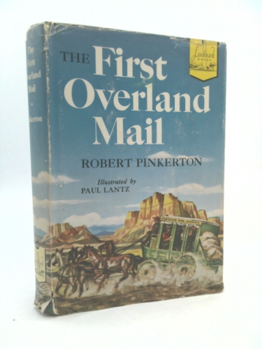 The First Overland Mail (Landmark books)