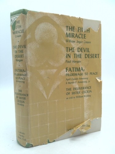 THE FIFTH MIRACLE/ THE DEVIL IN THE DESERT/FATIMA: PILGRIMAGE TO PEACE/ THE DELIVERANCE OF SISTER CECILIA