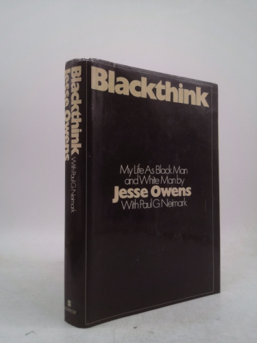 Blackthink; My Life As Black Man and White Man