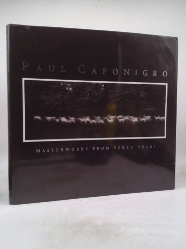 Paul Caponigro "Masterworks from 40 Years"