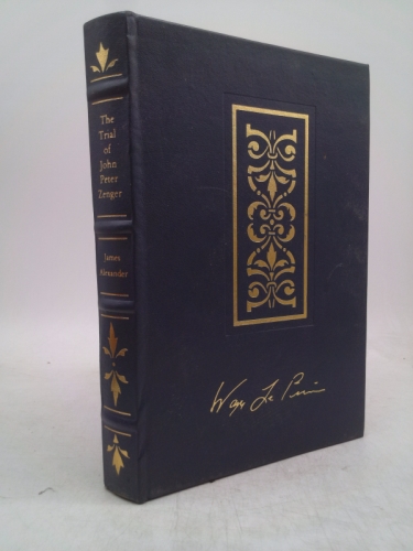 The Trial of John Peter Zenger (The Library of American Freedoms)