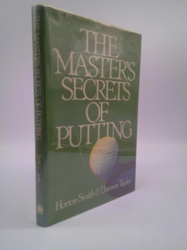 The Master's Secrets of Putting