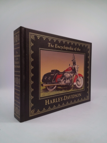 The Encyclopedia of the Harley-Davidson: The Ultimate Guide to the World's Most Popular Motorcycle