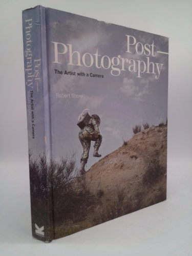 Post-Photography: The Artist with a Camera