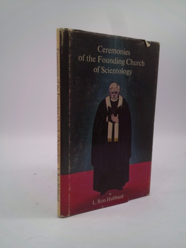 Ceremonies Of The Founding Church Of Scientology