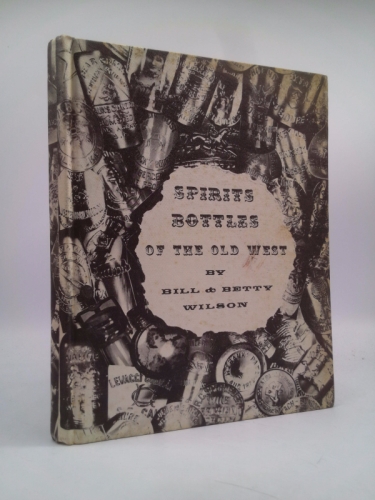 Spirits bottles of the Old West,