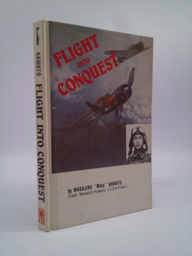 Flight Into Conquest. An Abridged Special Edition