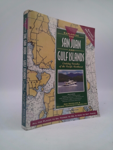Exploring the San Juan & Gulf Islands: Cruising Paradise of the Pacific Northwest