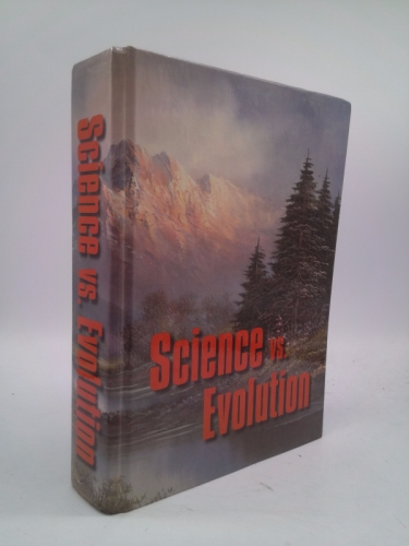 Science Vs. Evolution