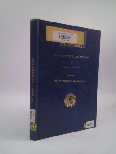 The Scribbler, Adams County Pioneer Memoirs