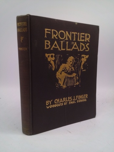 Frontier Ballads Heard and Gathered.