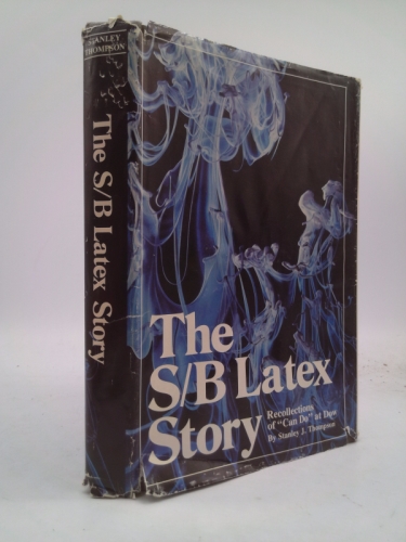 The S/B Latex Story: Recollections of "Can Do" at Dow