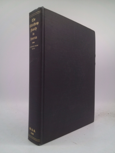 The Winthrop family in America