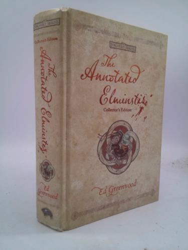 The Annotated Elminster: Collector's Edition (Forgotten Realms: Elminster, #1-3)
