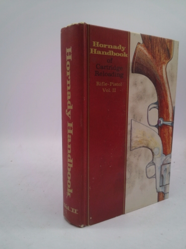 Hornady Handbook of Cartridge Reloading Rifle-Pistol Vol. II