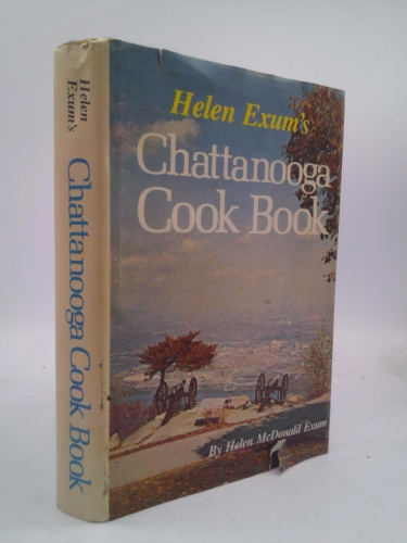 Helen Exum's Chattanooga Cook Book