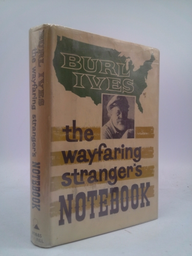 THE WAYFARING STRANGER'S NOTEBOOK [ 1st ]
