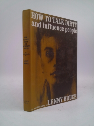 How to Talk Dirty and Influence People