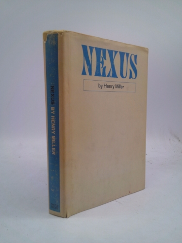 The Rosy Crucifixion: Sexus, Plexus, Nexus (The New Traveller's Companion)