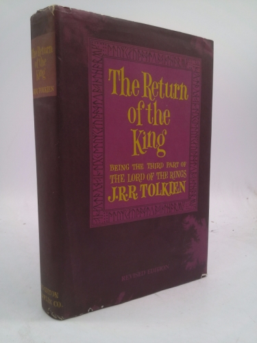 The Return Of The King Being The Third Part Of The Lord Of The Rings Second Edition Revised NINTH PRINTING (Hardcover) (The Lord of the Rings)