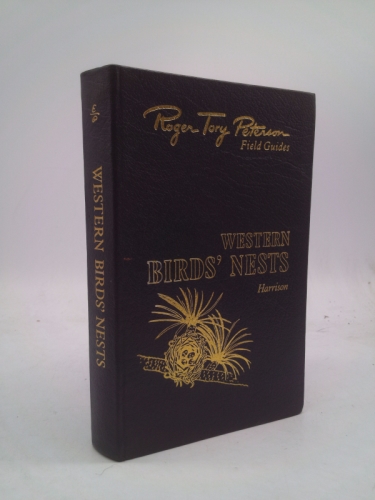 A FIELD GUIDE TO WESTERN BIRDS' NEST, Roiger Tory Peterson Field Guide