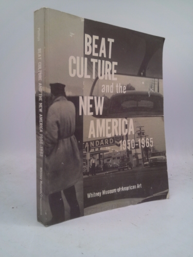 Beat Culture and the New America, 1950-1965