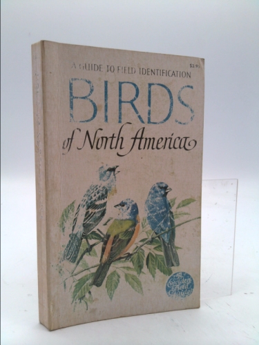 A guide to field identification Birds of North America