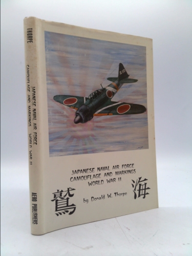 Japanese Naval Air Force Camouflage and Markings World War II