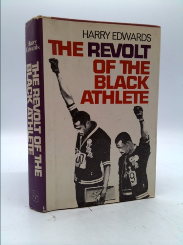 The Revolt of the Black Athlete.