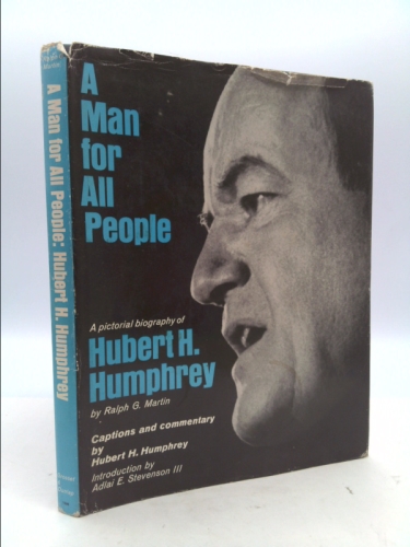 Man for All People a Pictorial :humphrey