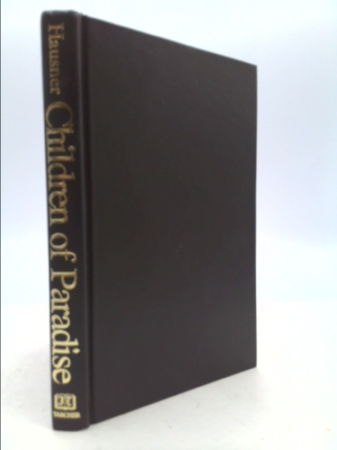 Children of Paradise : Successful Parenting for Prosperous Families.