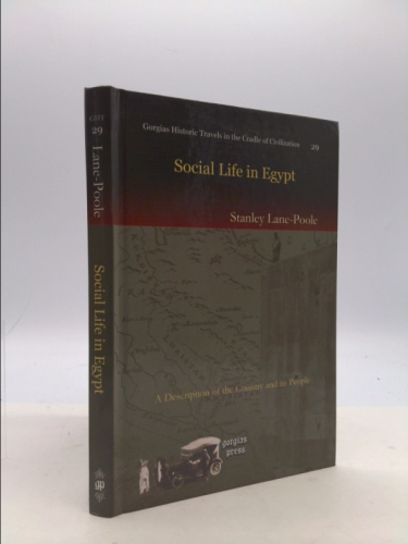 Social Life in Egypt: A Description of the Country and Its People (Classic Reprint)
