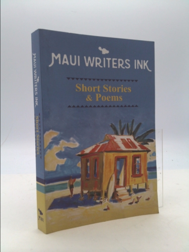Maui Writers Ink Short Stories & Poems
