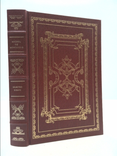 Michel de Montaigne Twenty-Nine Essays Franklin Library
