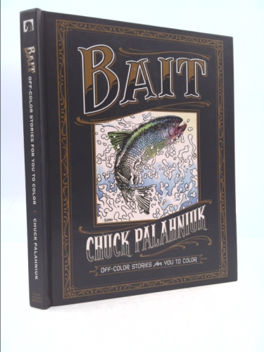 Bait: Off-Color Stories for You to Color