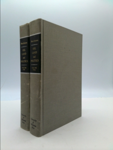 Oil, Land and Politics: The California Career of Thomas Robert Bard
