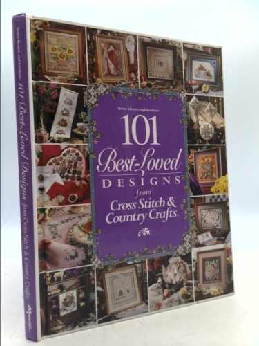 101 Best-Loved Designs from Cross Stitch & Country Crafts