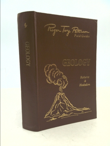 Roger Tory Peterson Field Guides: Geology Eastern North America
