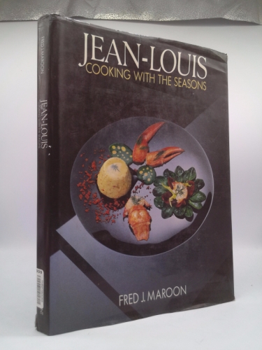 Jean-Louis, Cooking With the Seasons: Cooking With the Seasons