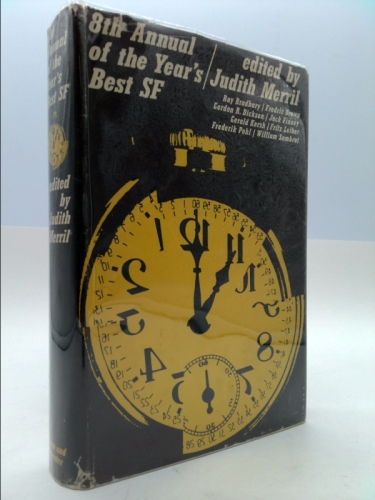 8th Annual Edition: The Year's Best S-F