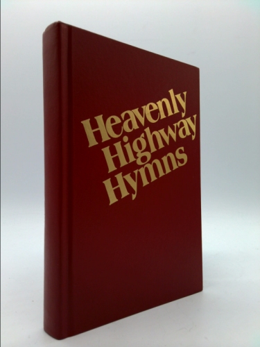 Heavenly Highway Hymns: Shaped-Note Hymnal