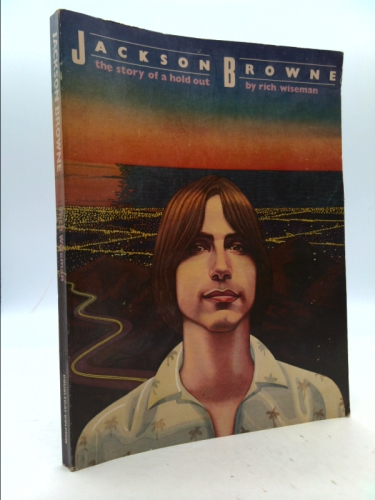 Jackson Browne, the story of a hold out