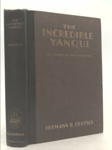 The Incredible Yanqui: The Career of Lee Christmas